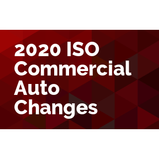 2020 ISO Commercial Auto Changes