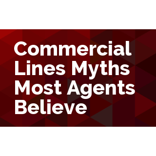 Commercial Lines Myths Most Agents Believe