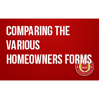 Comparing the Various Homeowners Forms