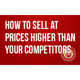 How to Sell at Prices Higher Than Your Competitors