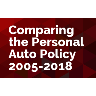 Comparing the ISO Personal Auto Policy 2005-2018