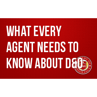 What EVERY Agent Needs to Know about D&O