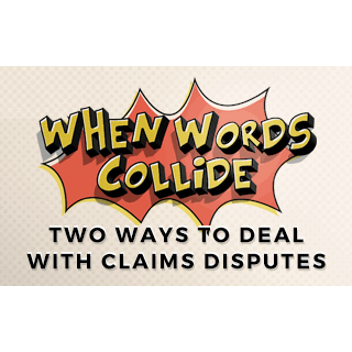 Bill Wilson Two Ways to Deal with Claims Disputes